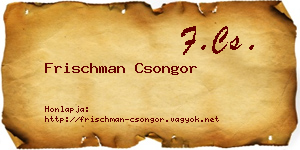 Frischman Csongor névjegykártya